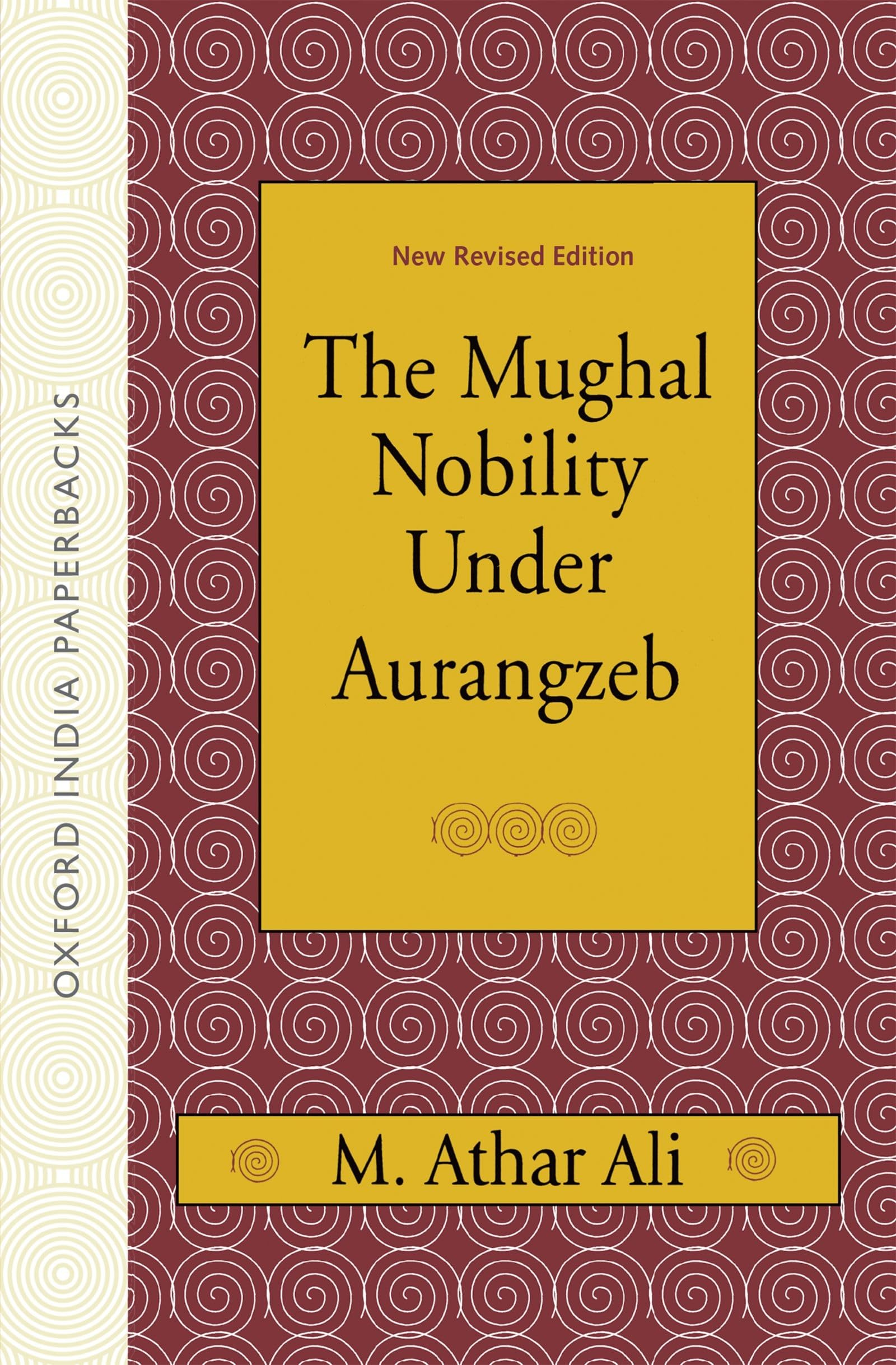 The Mughal Nobility Under Aurangzeb,Used