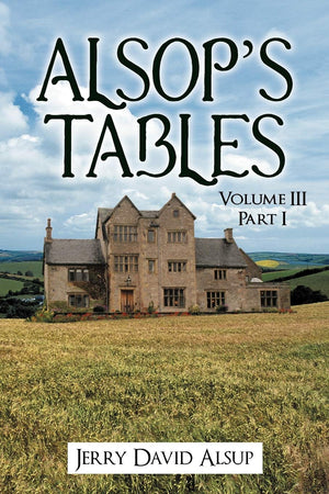 Alsop'S Tables: Volume Iii Part I,Used