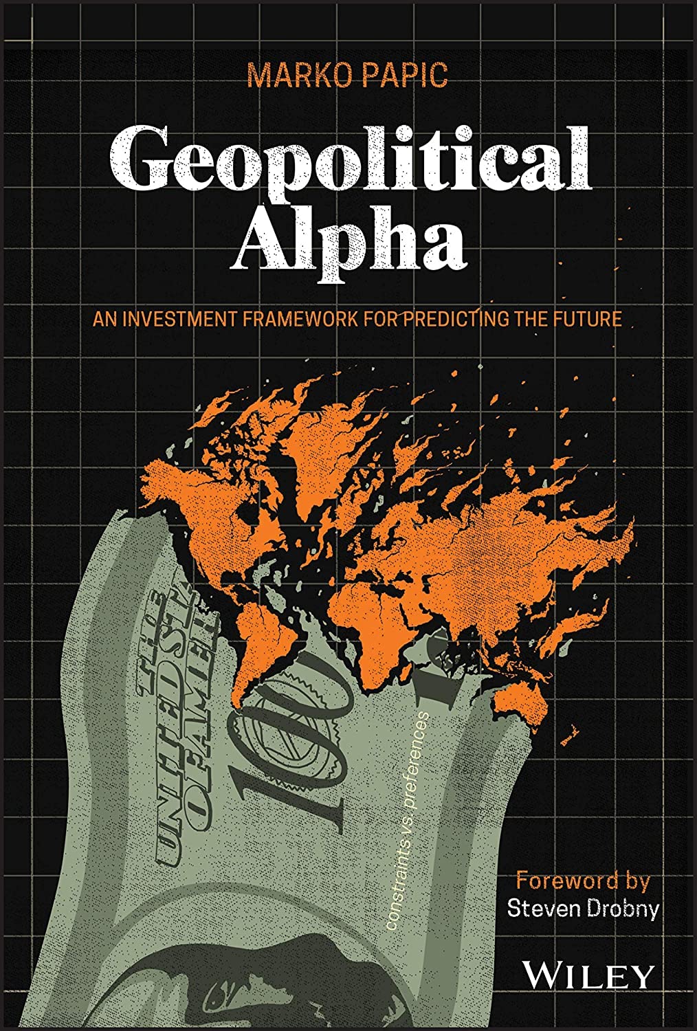 Geopolitical Alpha: An Investment Framework for Predicting the Future,Used