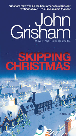 Skipping Christmas: A Novel,New