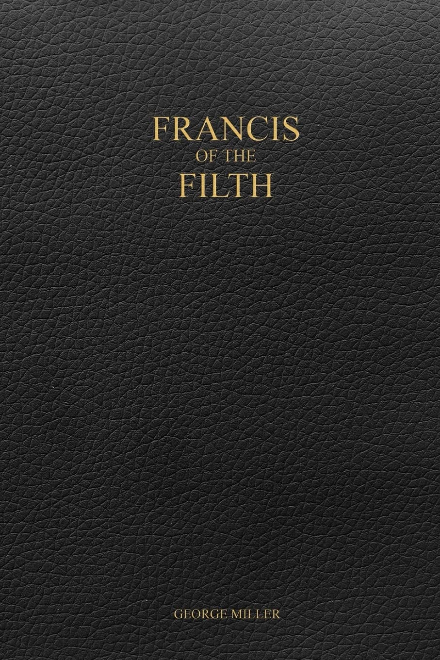 Francis of the Filth,Used
