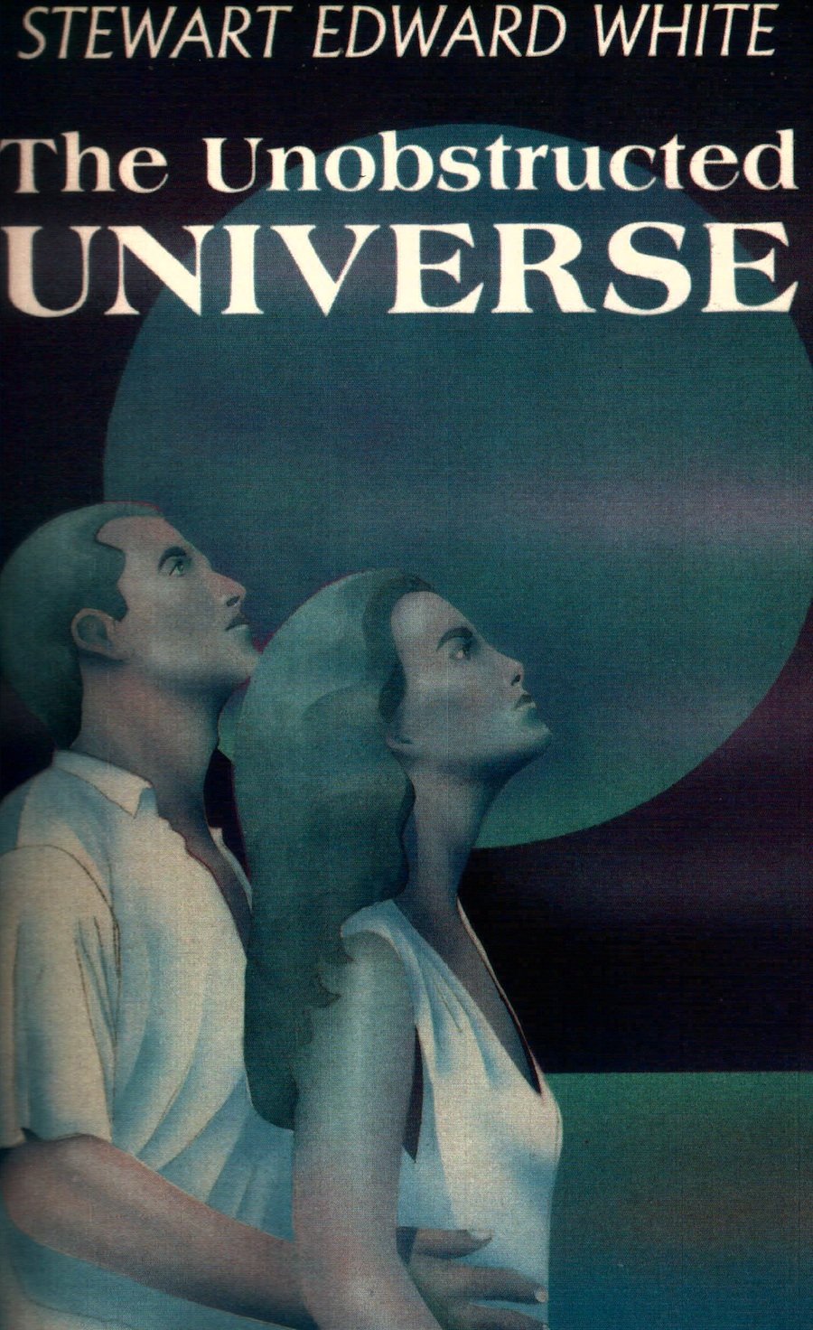 The Unobstructed Universe,New