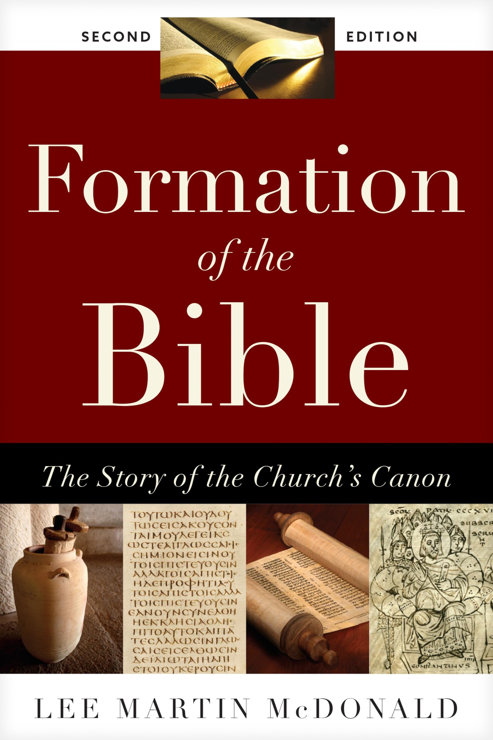 Formation of the Bible: The Story of the Churchs Canon, Second Edition,New