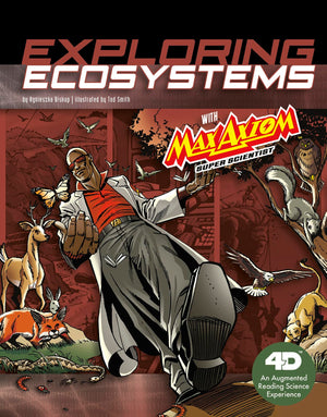 Exploring Ecosystems with Max Axiom Super Scientist: 4D An Augmented Reading Science Experience (Graphic Science 4D) (Graphic Sc,Used