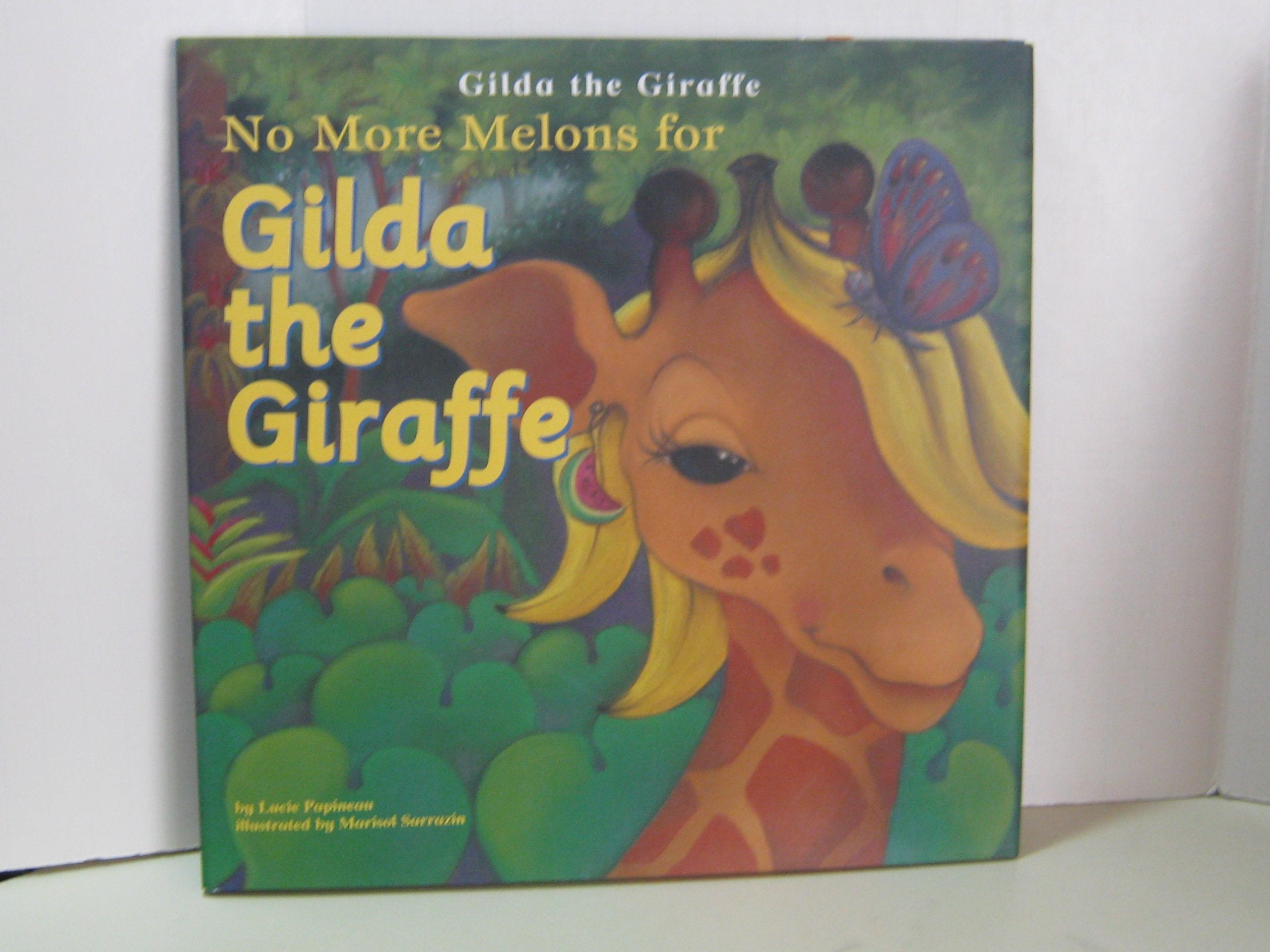 No More Melons for Gilda the Giraffe,Used