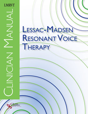 LessacMadsen Resonant Voice Therapy: Clinician Manual,New