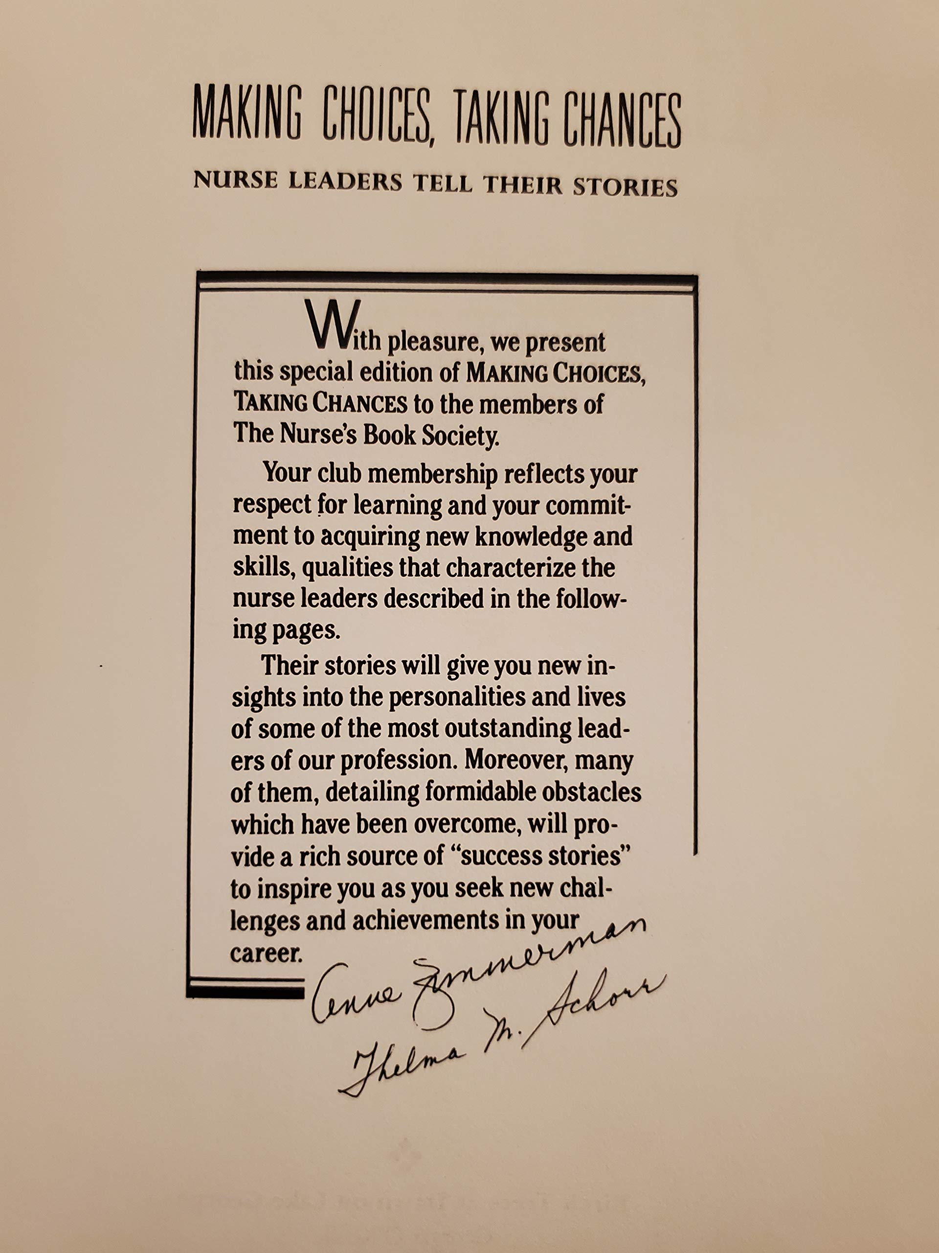 Making Choices, Taking Chances: Nurse Leaders Tell Their Stories,Used