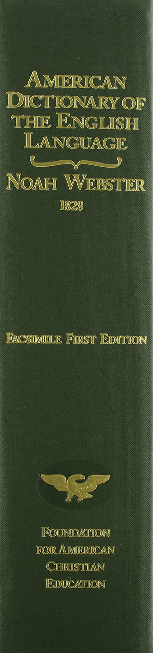 American Dictionary Of The English Language (1828 Facsimile Edition)