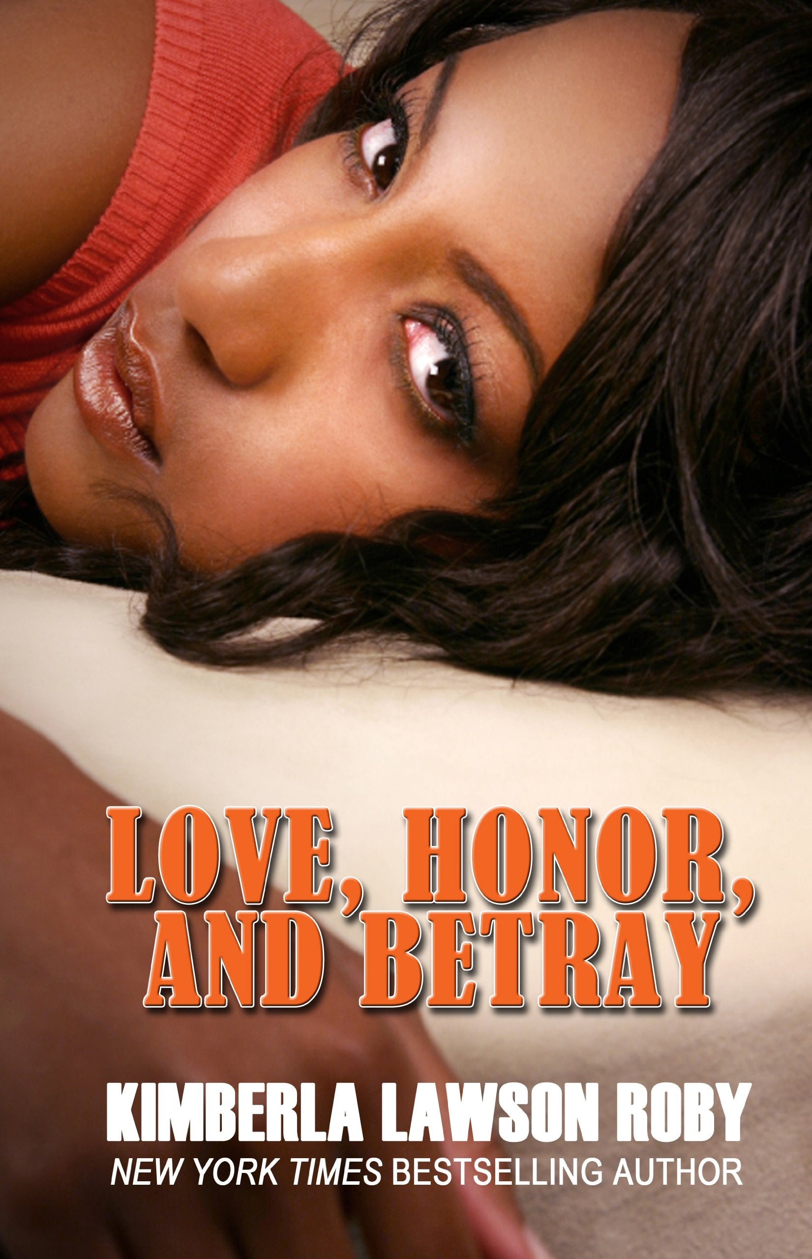 Love, Honor, and Betray (Thorndike Press Large Print AfricanAmerican),Used