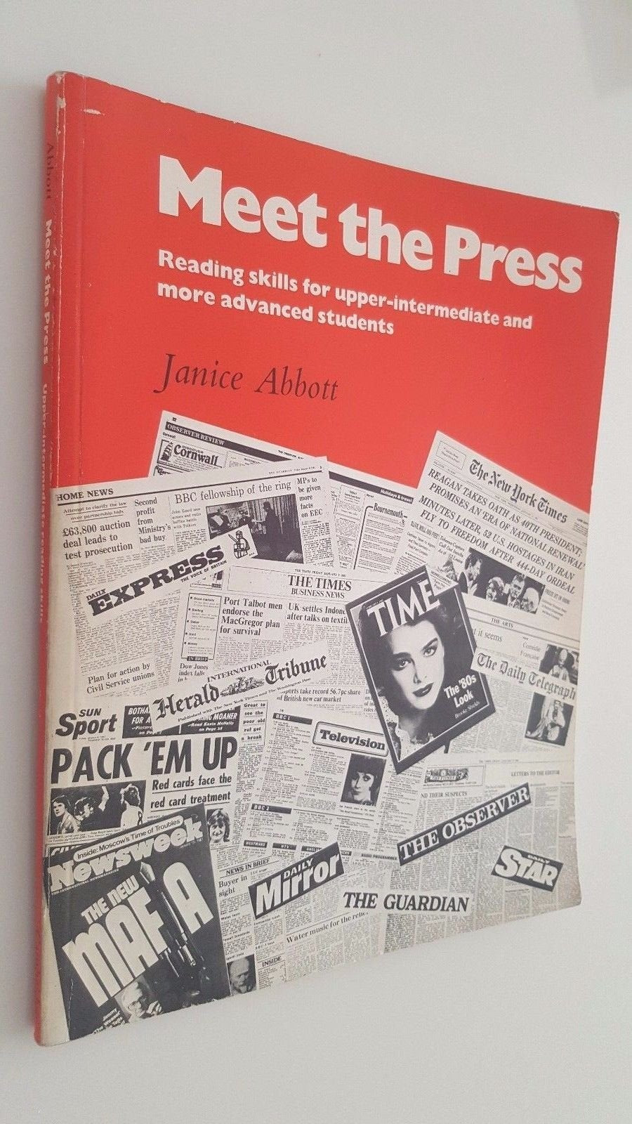 Meet the Press: Reading Skills for the Upperintermediate and More Advanced Students,Used