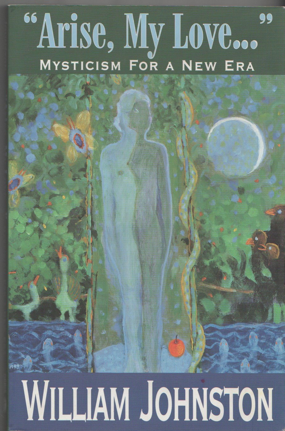 Arise, My Love: Mysticism for a New Era,New