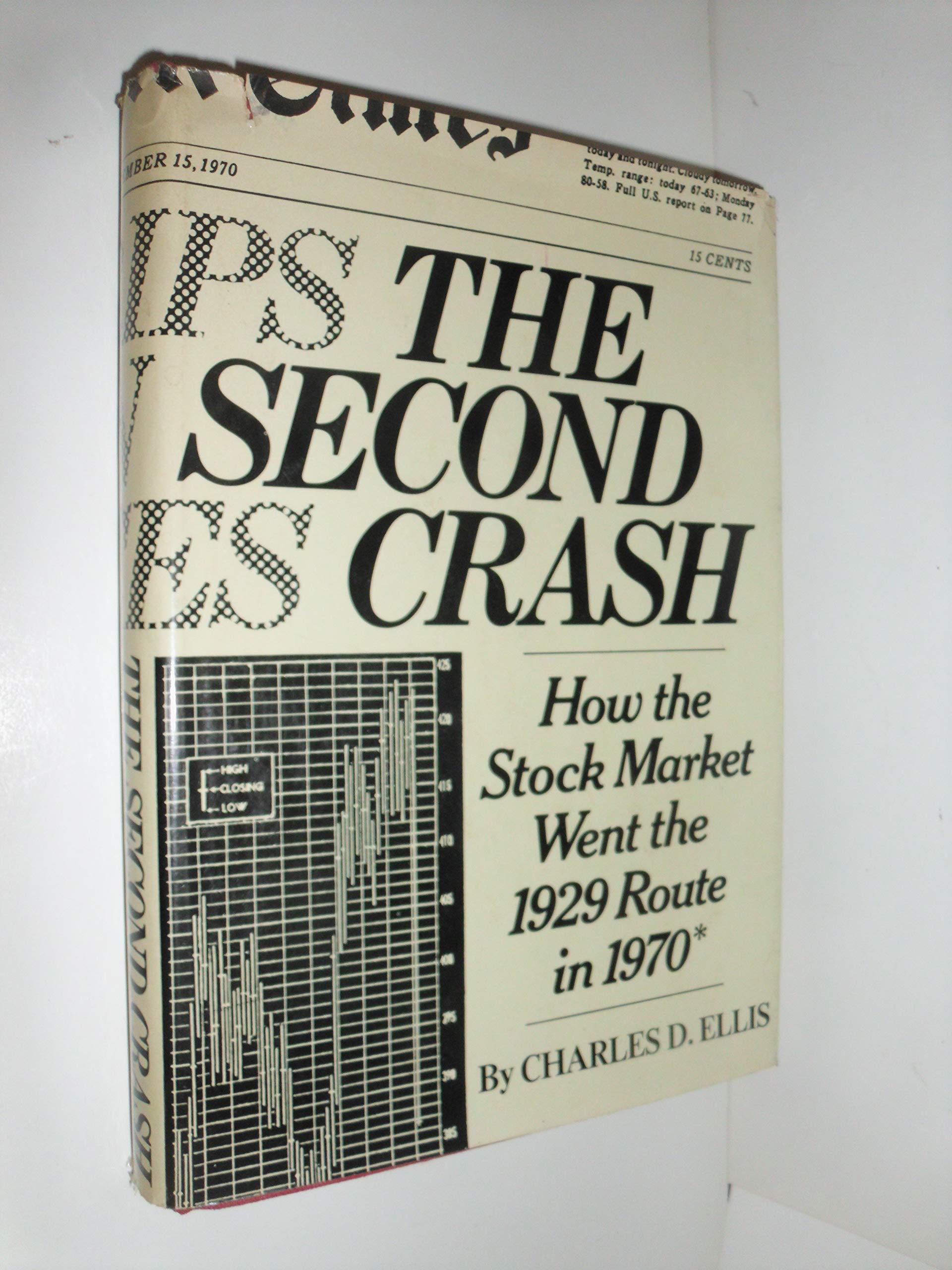 The Second Crash: How the Stock Market Went the 1929 Route in 1970,Used
