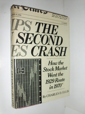 The Second Crash: How the Stock Market Went the 1929 Route in 1970,Used