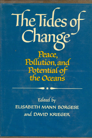 The Tides Of Change: Peace, Pollution, And Potential Of The Oceans,Used