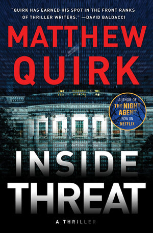 Inside Threat: An Explosive Spy Novel Of Betrayal And Survival From The Author Of Night Agent, Join The Ultimate Battle Of Wits ,New