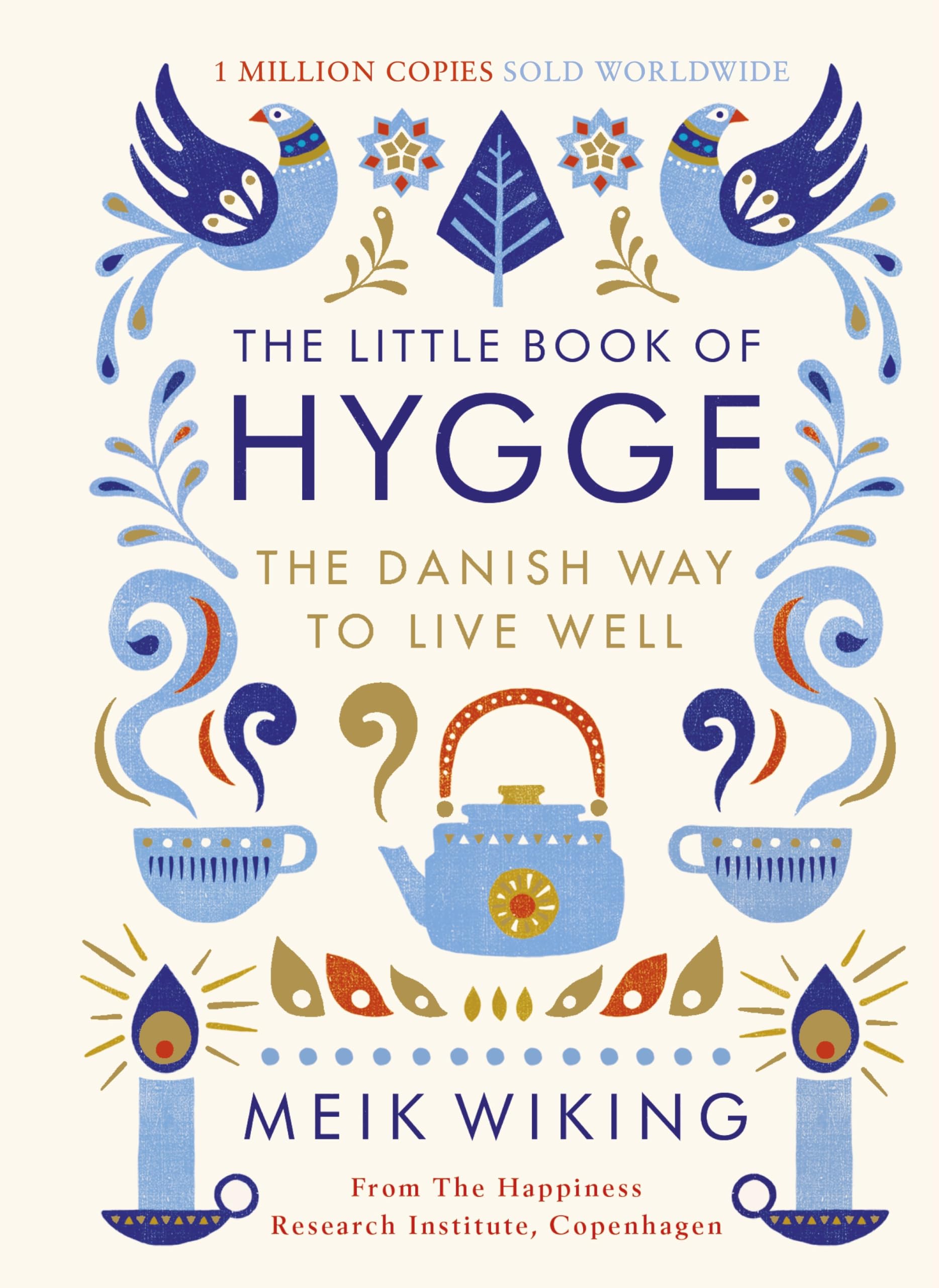 The Little Book of Hygge: The Danish Way to Live Well,Used