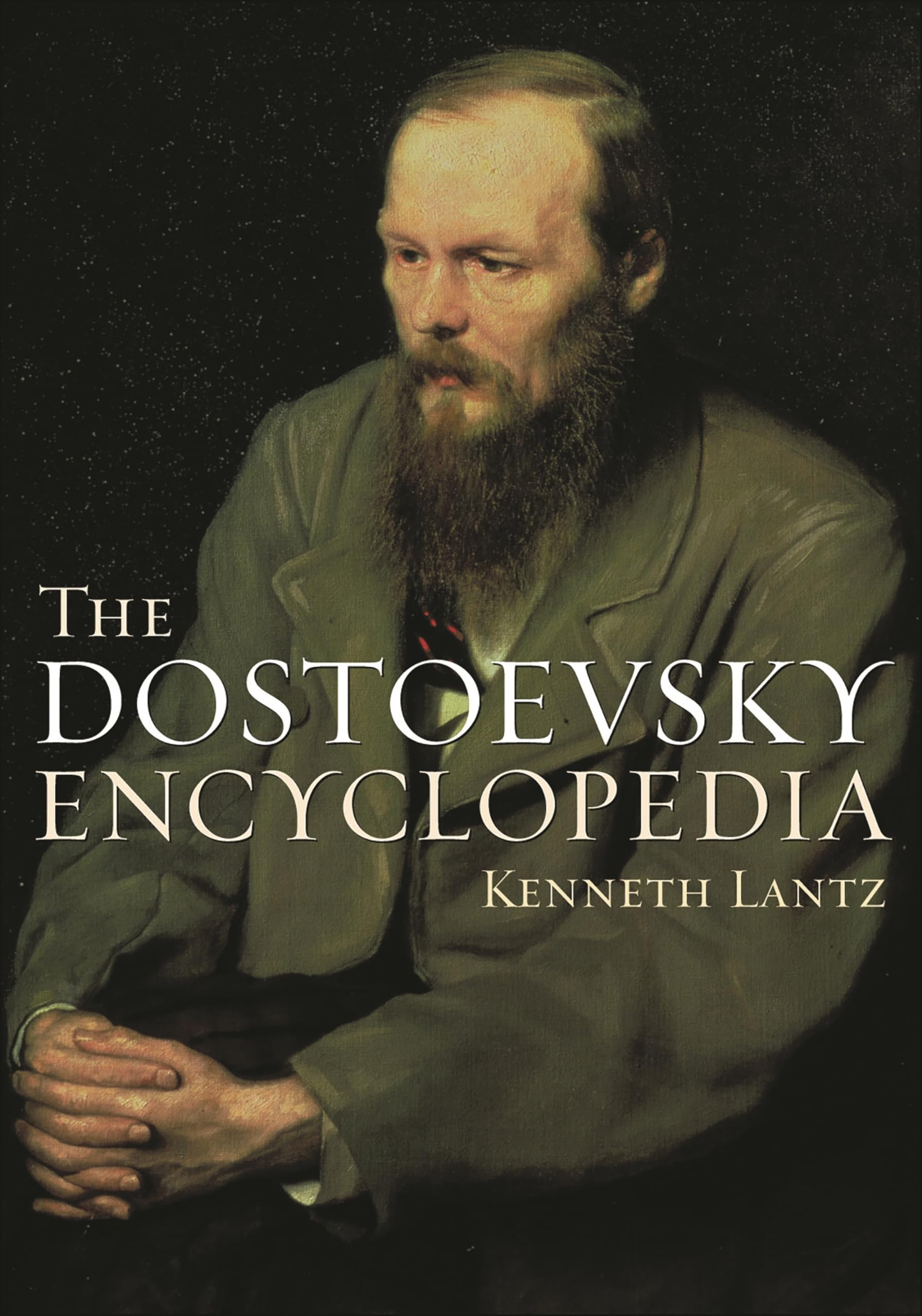 The Dostoevsky Encyclopedia,New