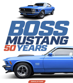 Boss Mustang: 50 Years (Volume 1)