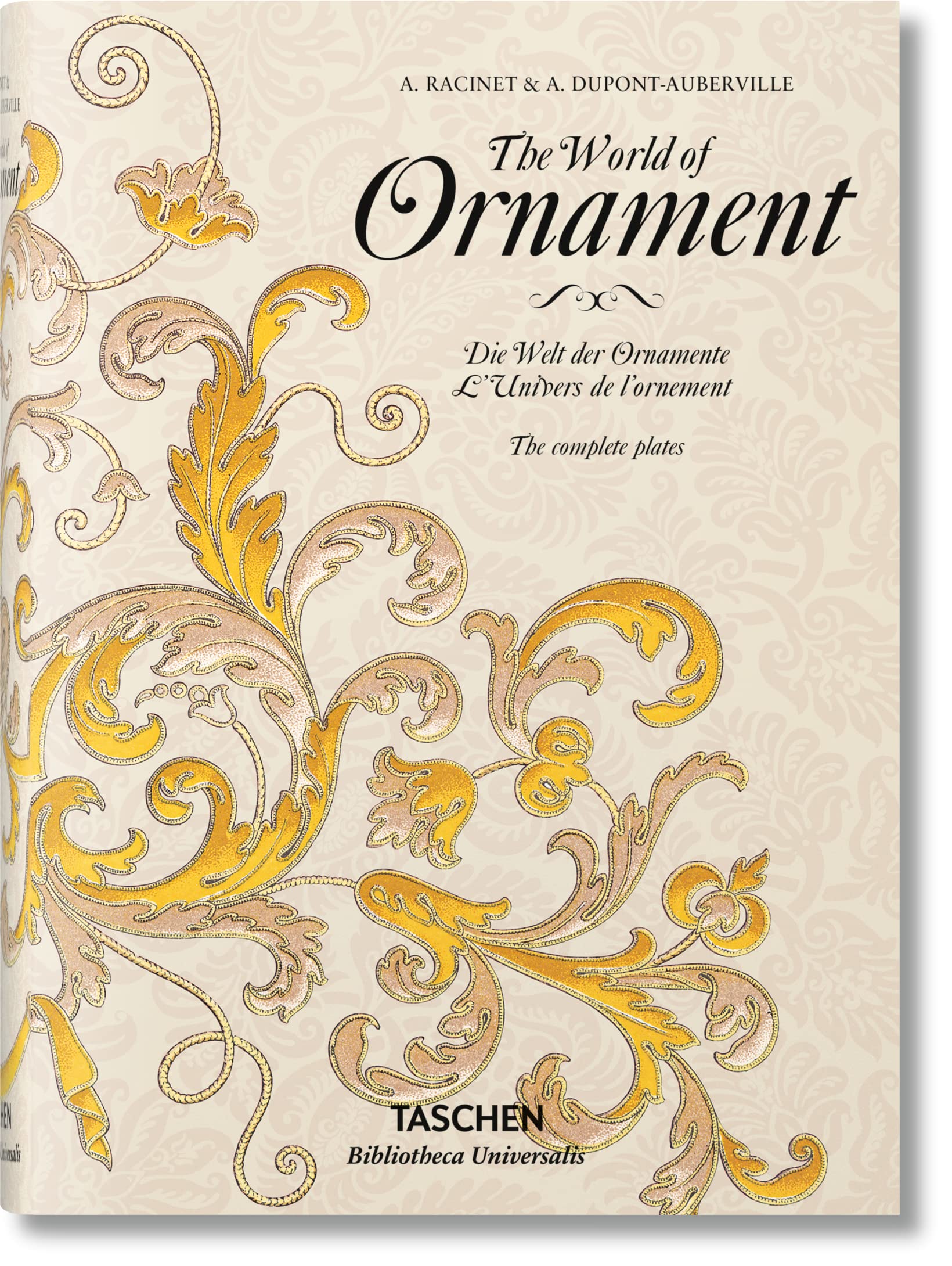 The World Of Ornament / Die Welt Der Ornamente / L'Univers De L'Ornement,Used