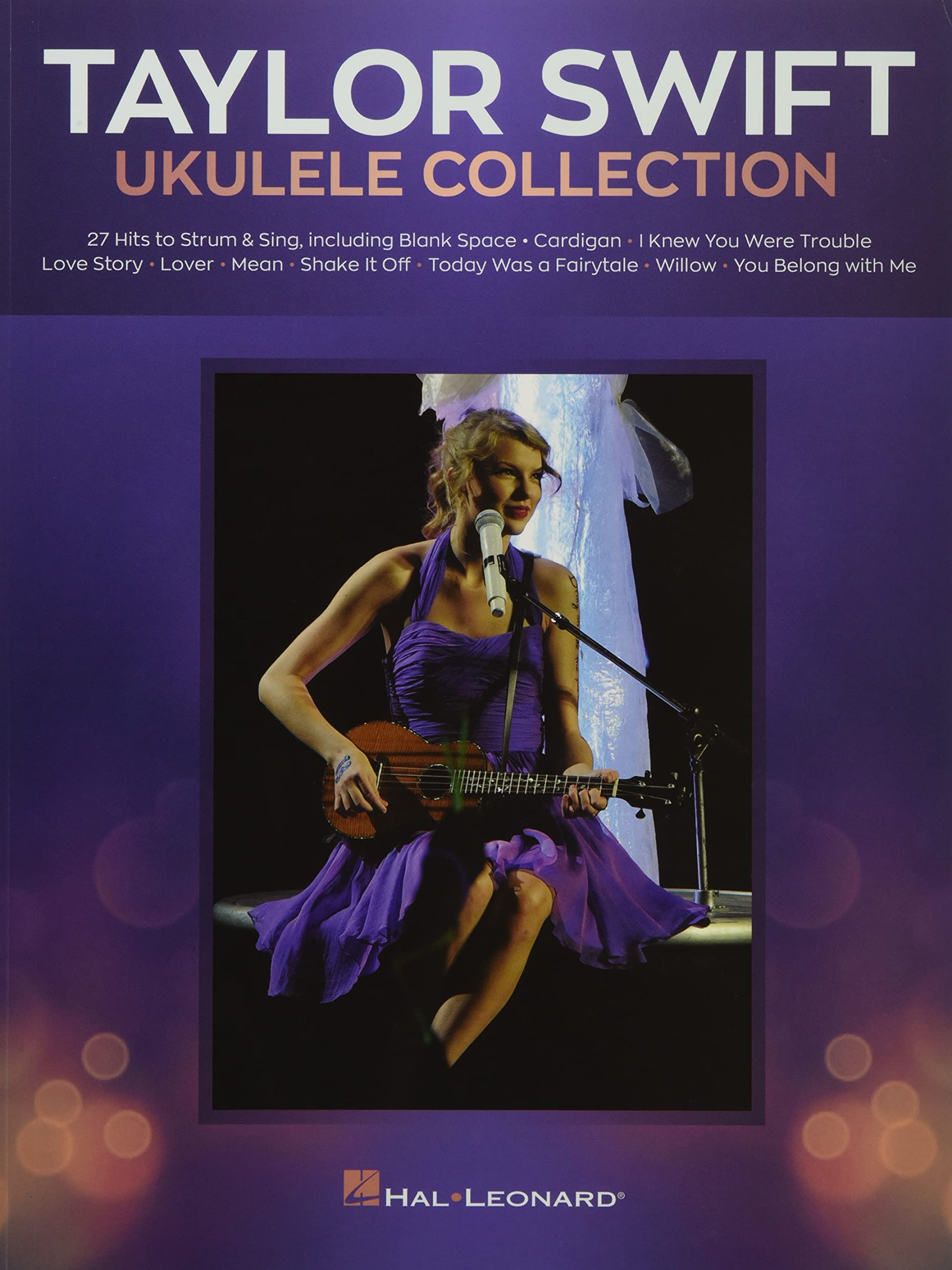 Taylor Swift  Ukulele Collection  27 Easy Songs to Strum and Sing  Chords, Lyrics and Melodies for Beginners and Intermediate P,Used