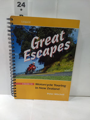Great Escapes : A Guide To Motorcycle Touring in New Zealand,Used