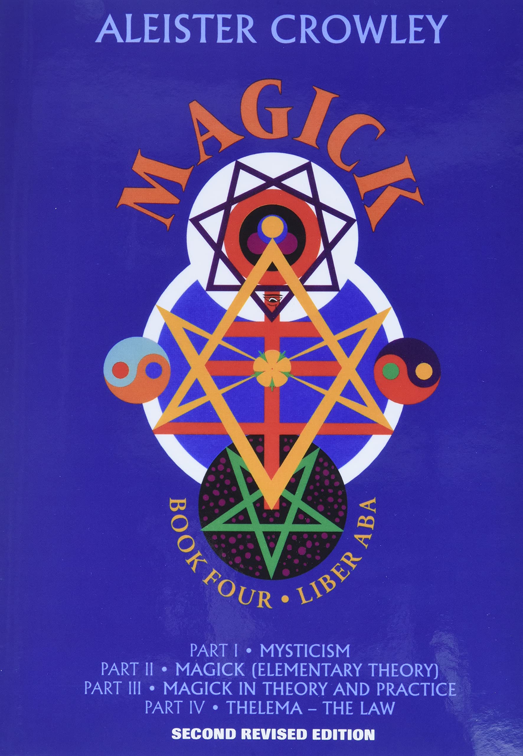 Magick: Liber Aba, Book 4,New