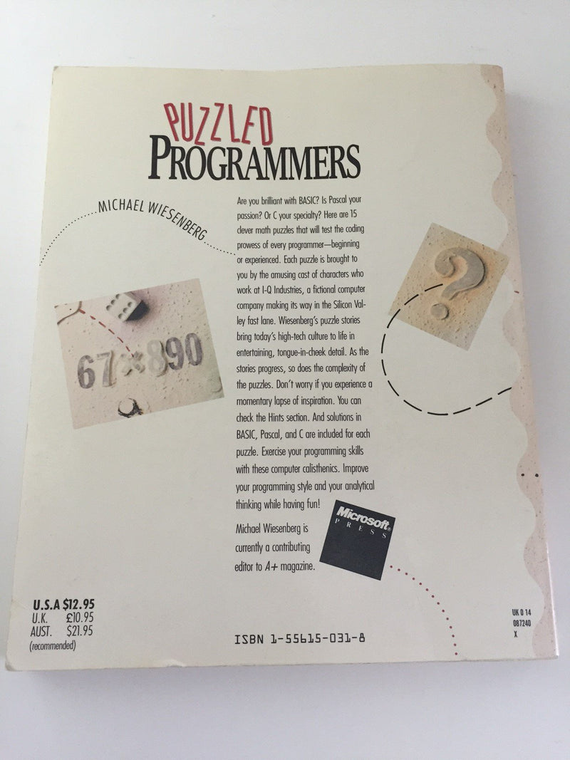 Puzzled Programmers: 15 MindBoggling Story Puzzles to Test Your Programming Prowess : Solutions in Basic, Pascal, and C,Used