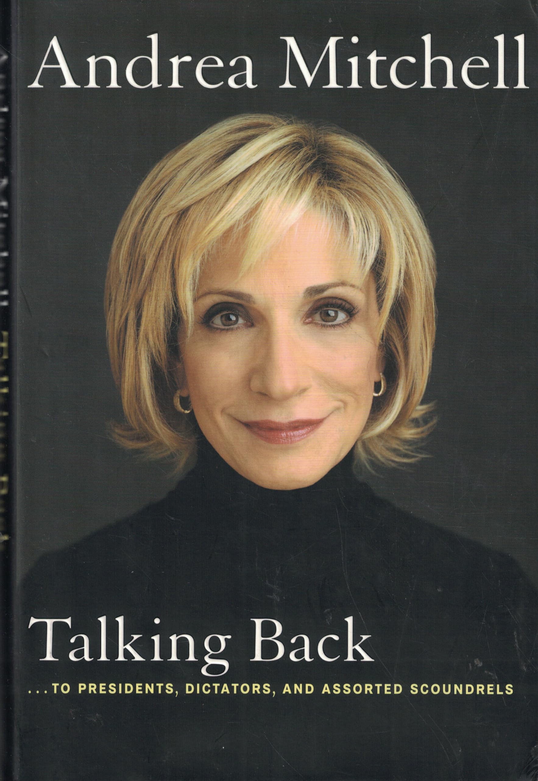Talking Back...To Presidents, Dictators, and Assorted Scoundrels,Used