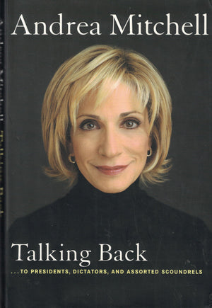 Talking Back...To Presidents, Dictators, and Assorted Scoundrels,Used