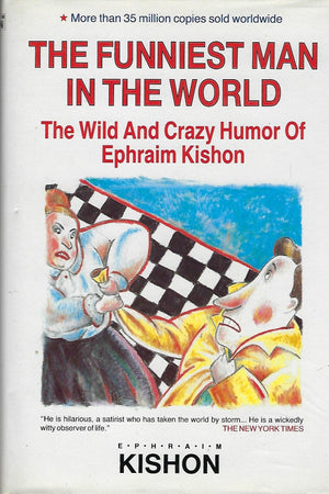 The Funniest Man in the World: The Wild and Crazy Humor of Ephraim Kishon,Used