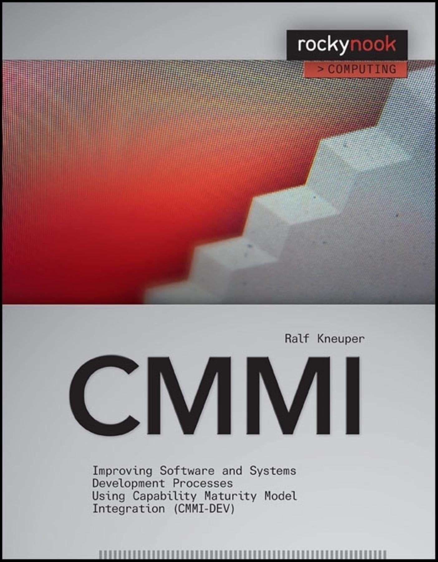 CMMI: Improving Software and Systems Development Processes Using Capability Maturity Model Integration (CMMIDEV),Used