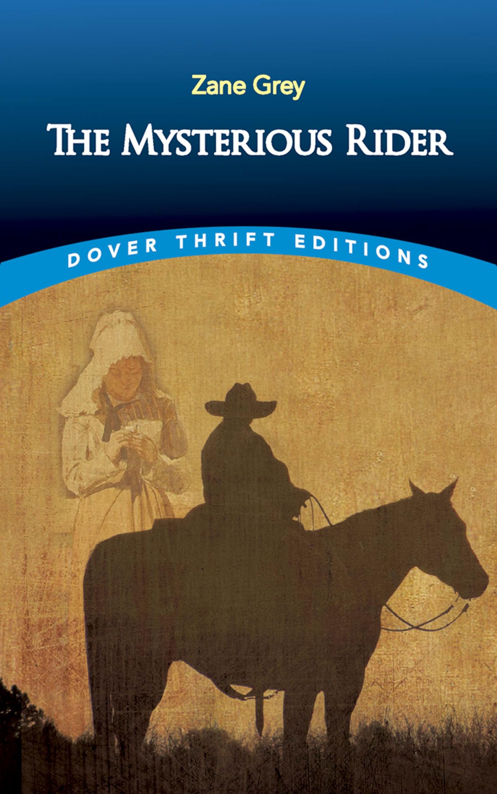 The Mysterious Rider (Dover Thrift Editions: Classic Novels),Used