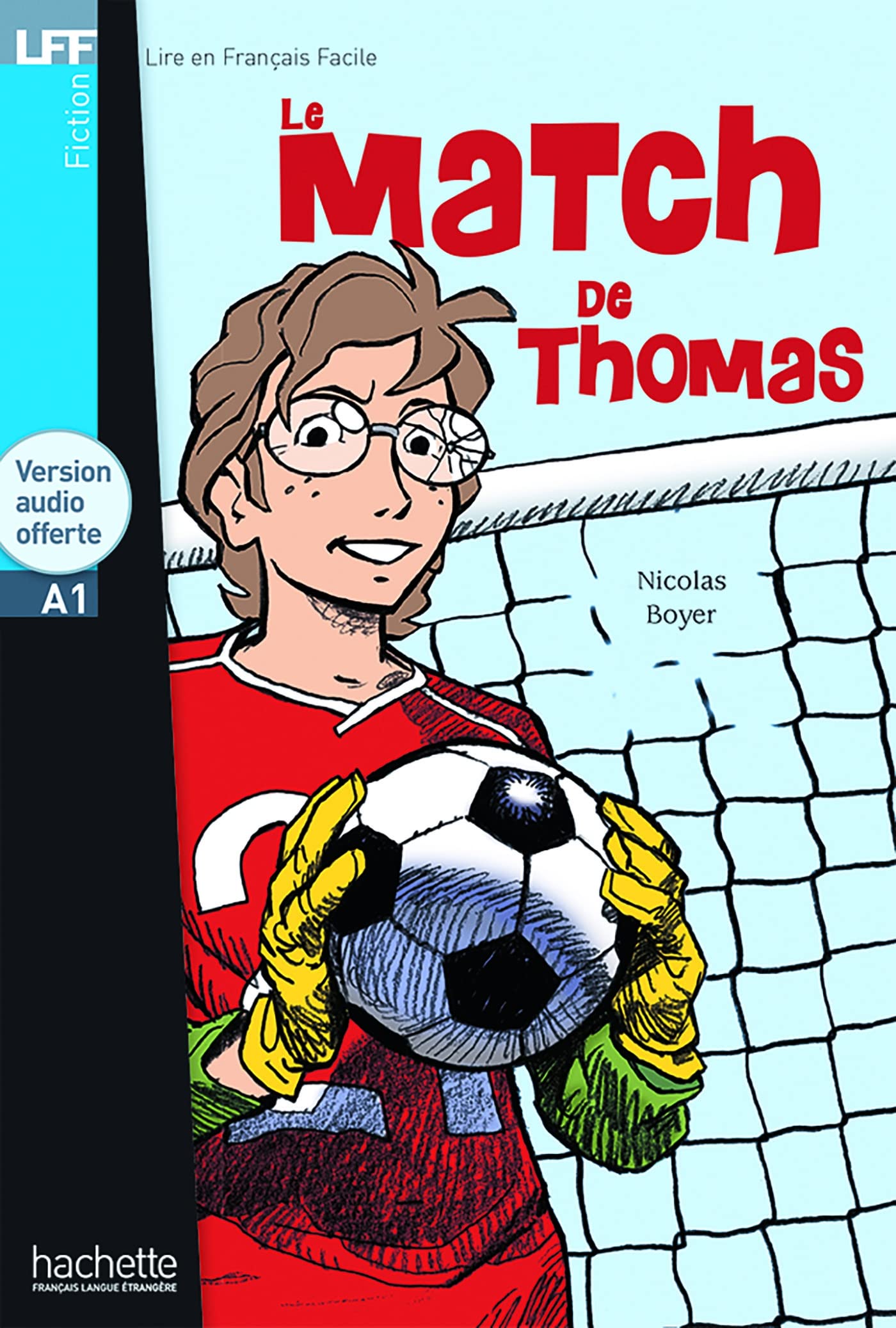 Le Match de Thomas + CD Audio (Boyer) (French Edition),New