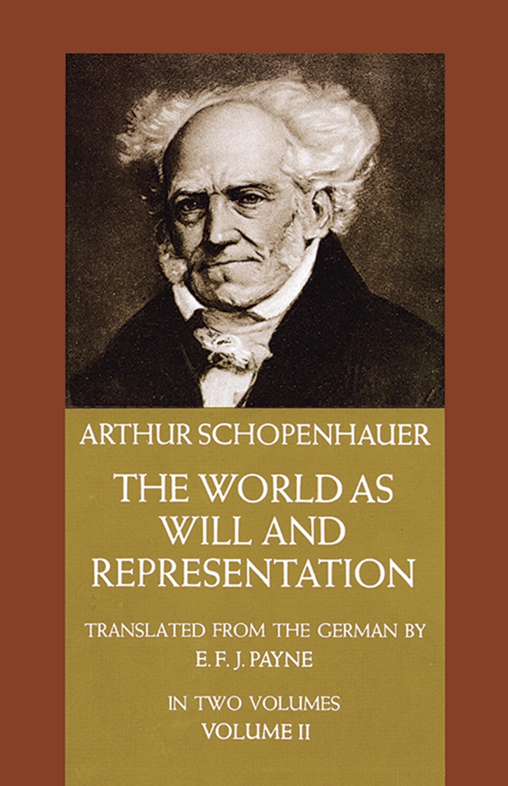 The World As Will And Representation, Vol. 2,New