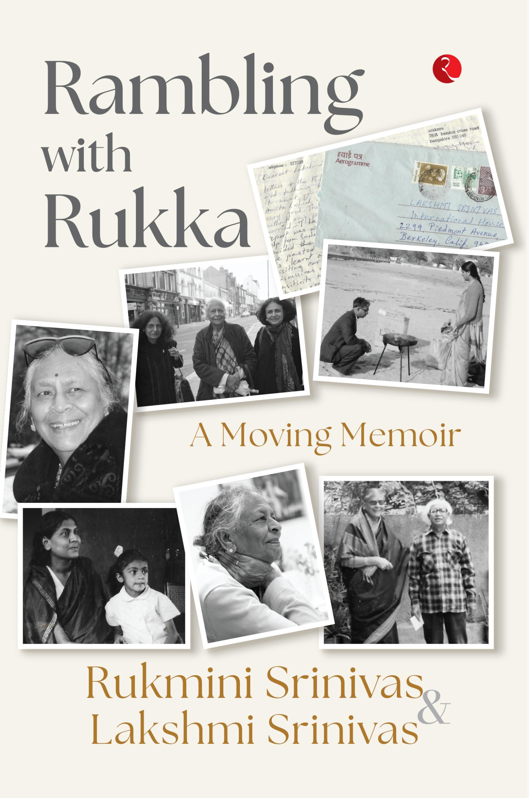 Rambling With Rukka: A Moving Memoir