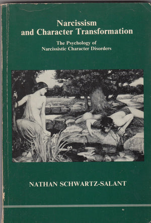 Narcissism and Character Transformation,New