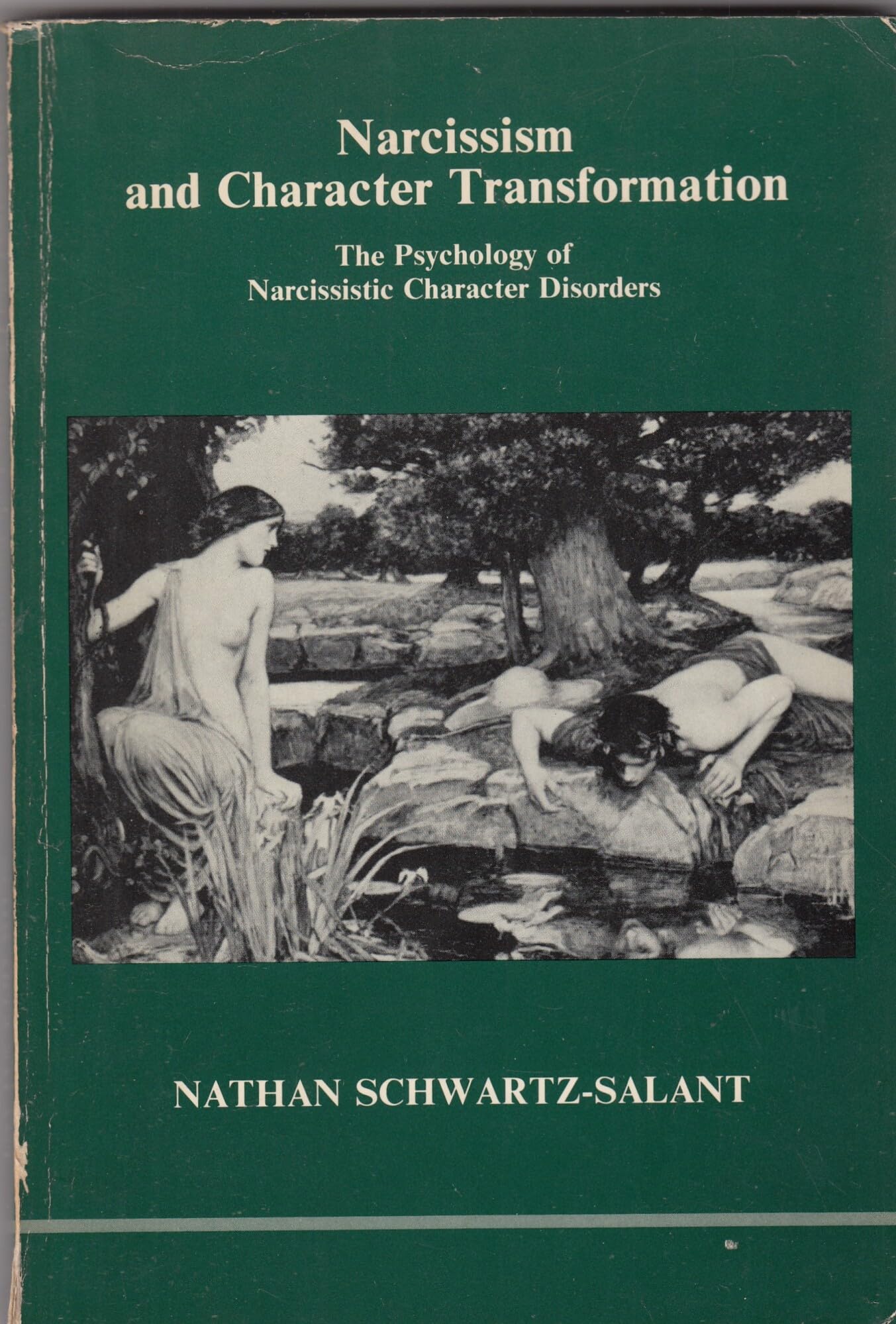 Narcissism and Character Transformation,Used