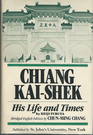 Chiang KaiShek: His Life and Times,Used