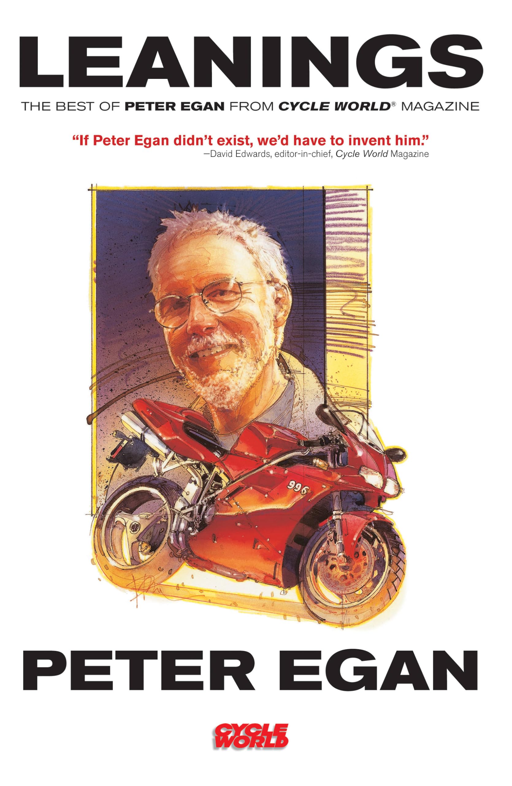 Leanings: The Best Of Peter Egan From Cycle World Magazine