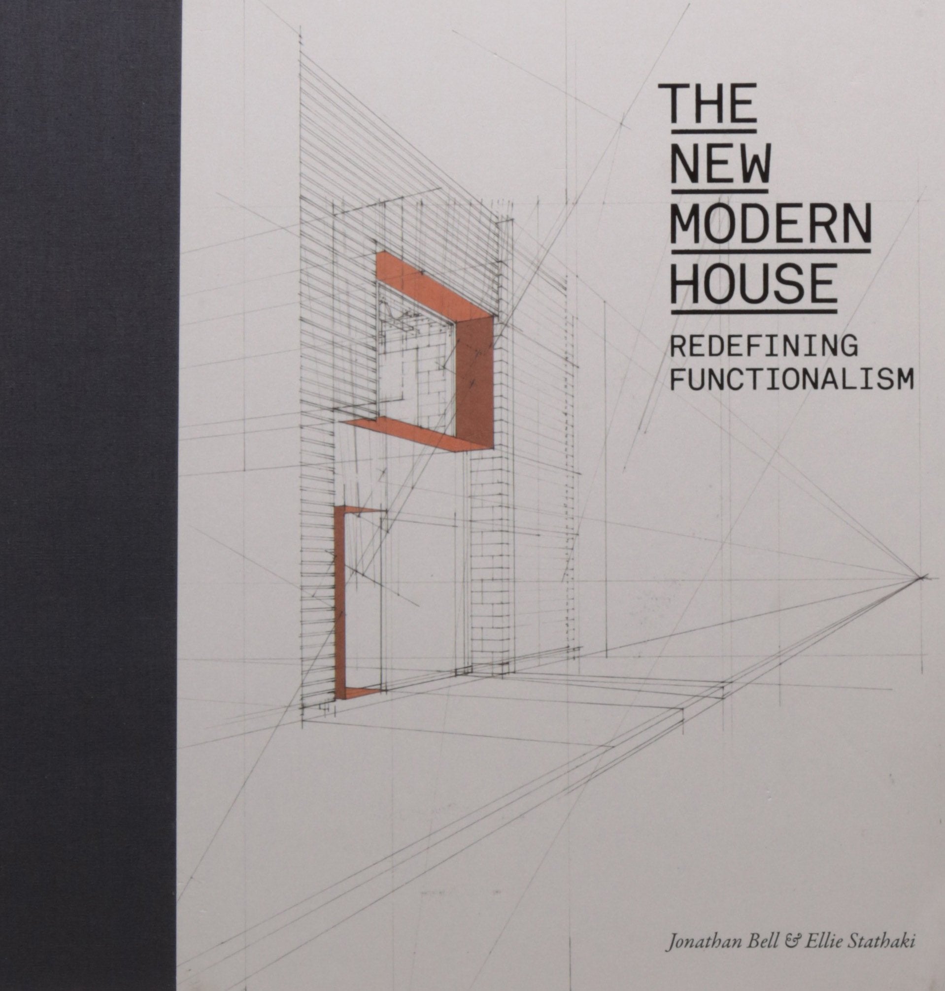 The New Modern House: Redefining Functionalism