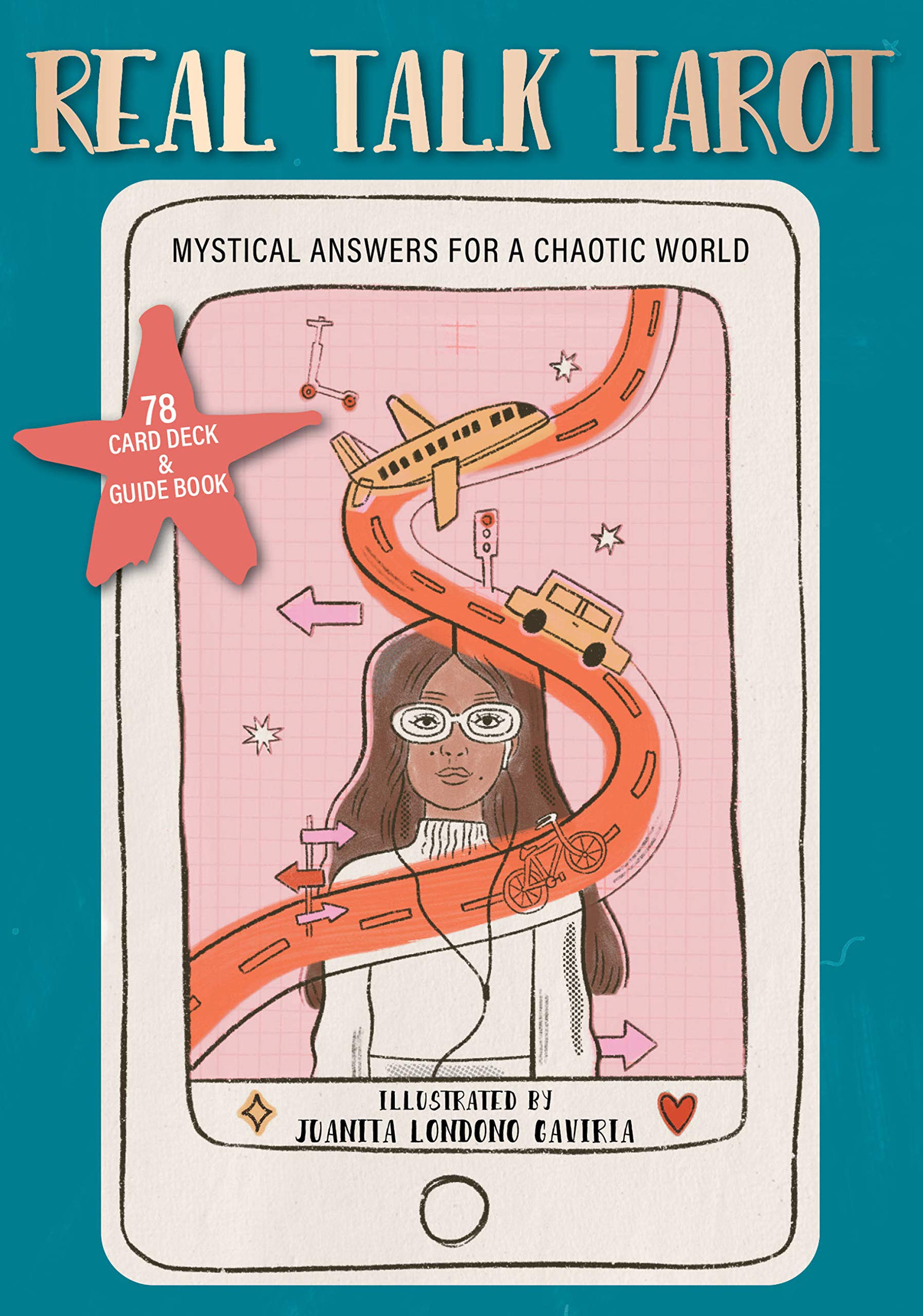 Real Talk Tarot, 78 Card Deck And Guide Book: Mystical Answers For A Chaotic World