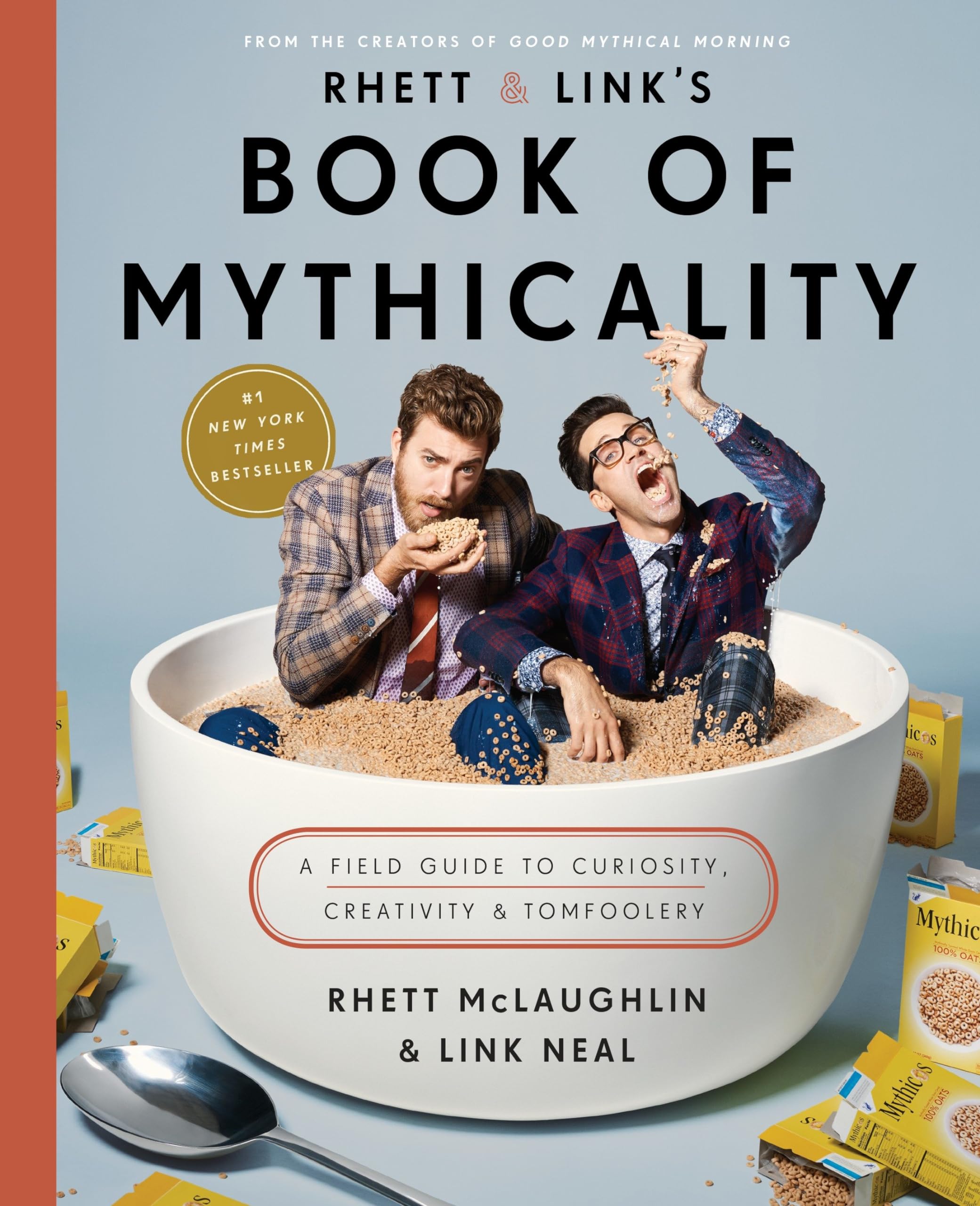 Rhett & Link'S Book Of Mythicality: A Field Guide To Curiosity, Creativity, And Tomfoolery,Used