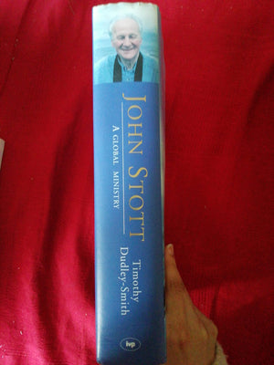 John Stott: A Global Ministry: A Biography of the Later Years, Vol. 2,Used
