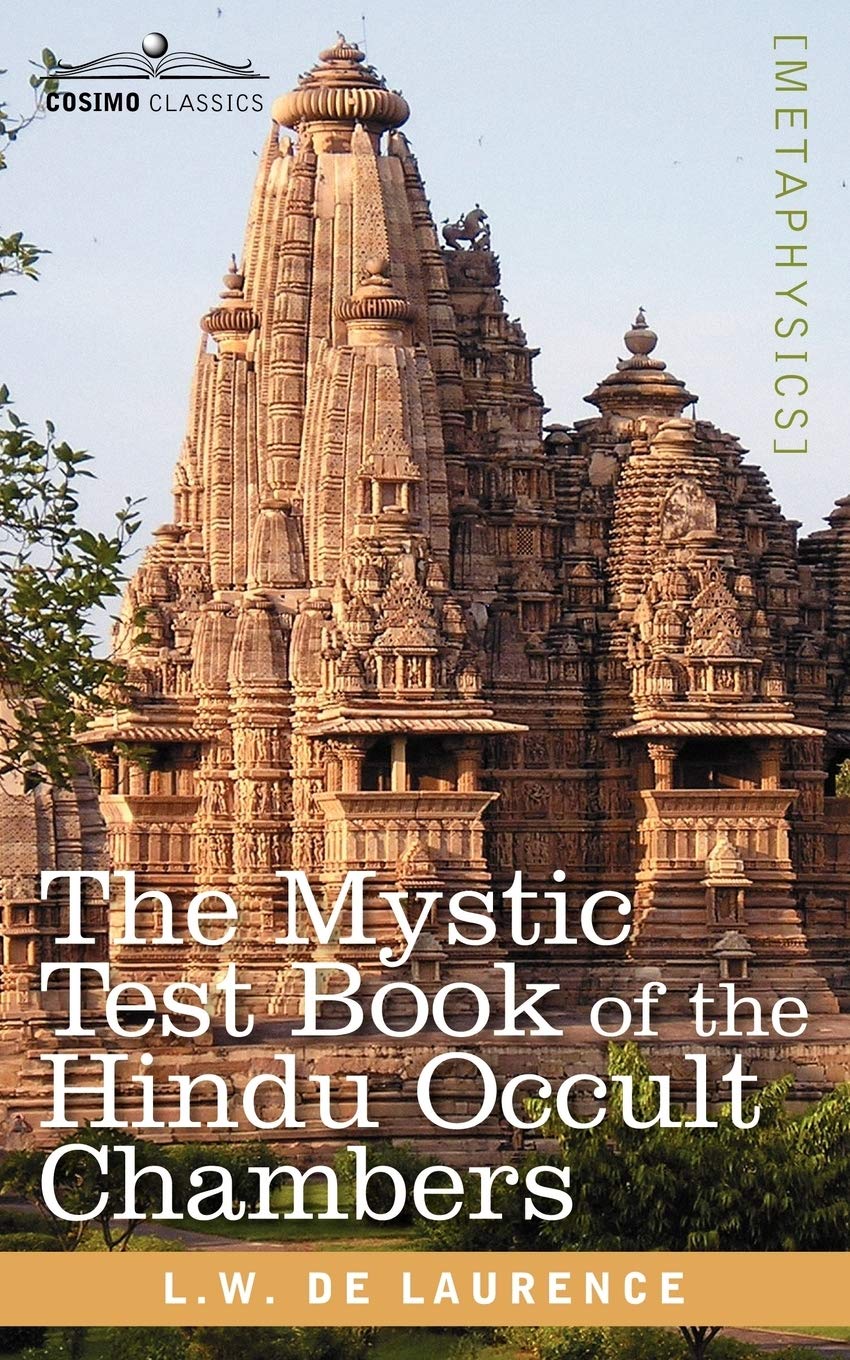 The Mystic Test Book of the Hindu Occult Chambers,Used