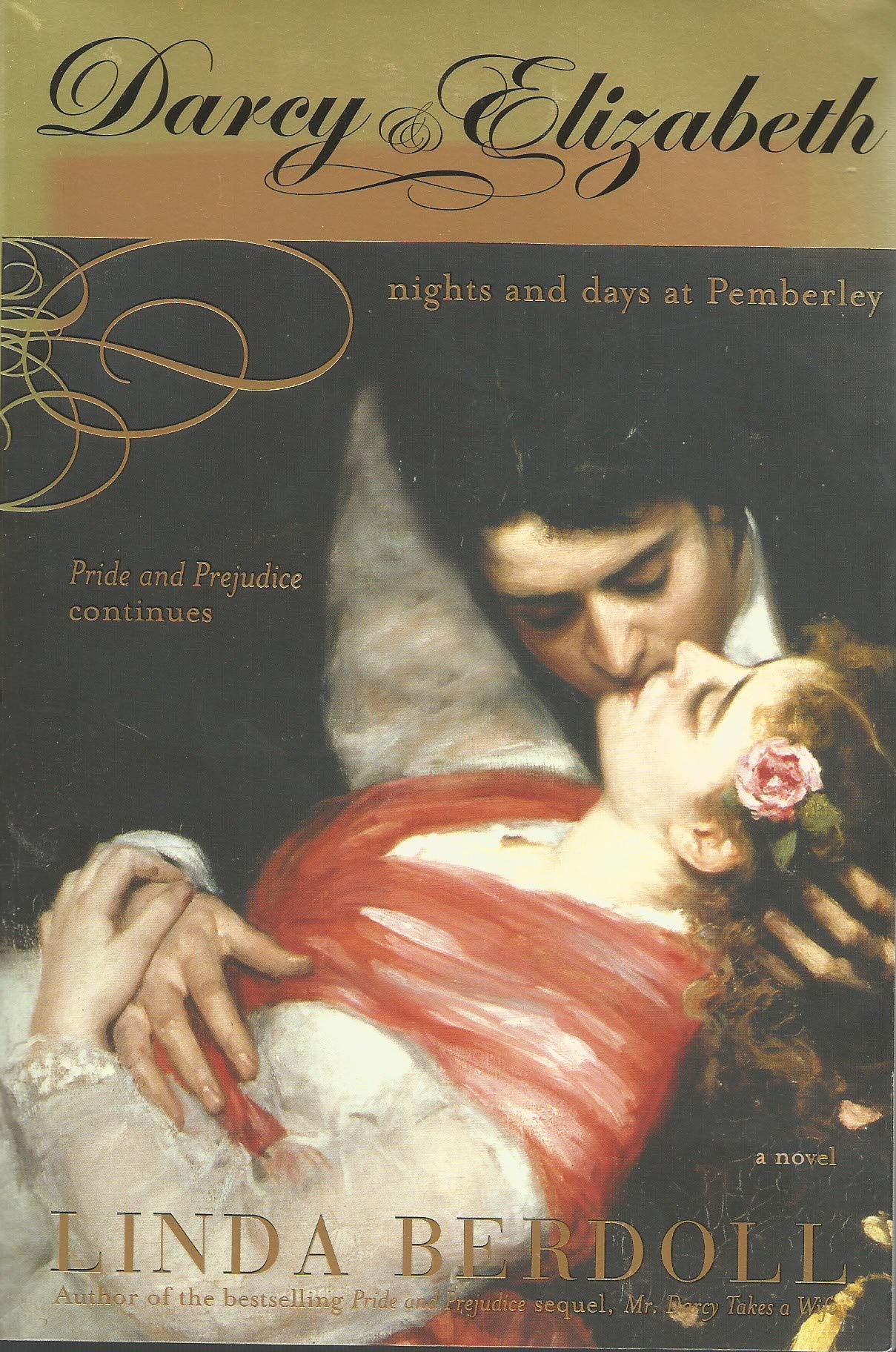 Darcy & Elizabeth: Nights and Days at Pemberley,Used