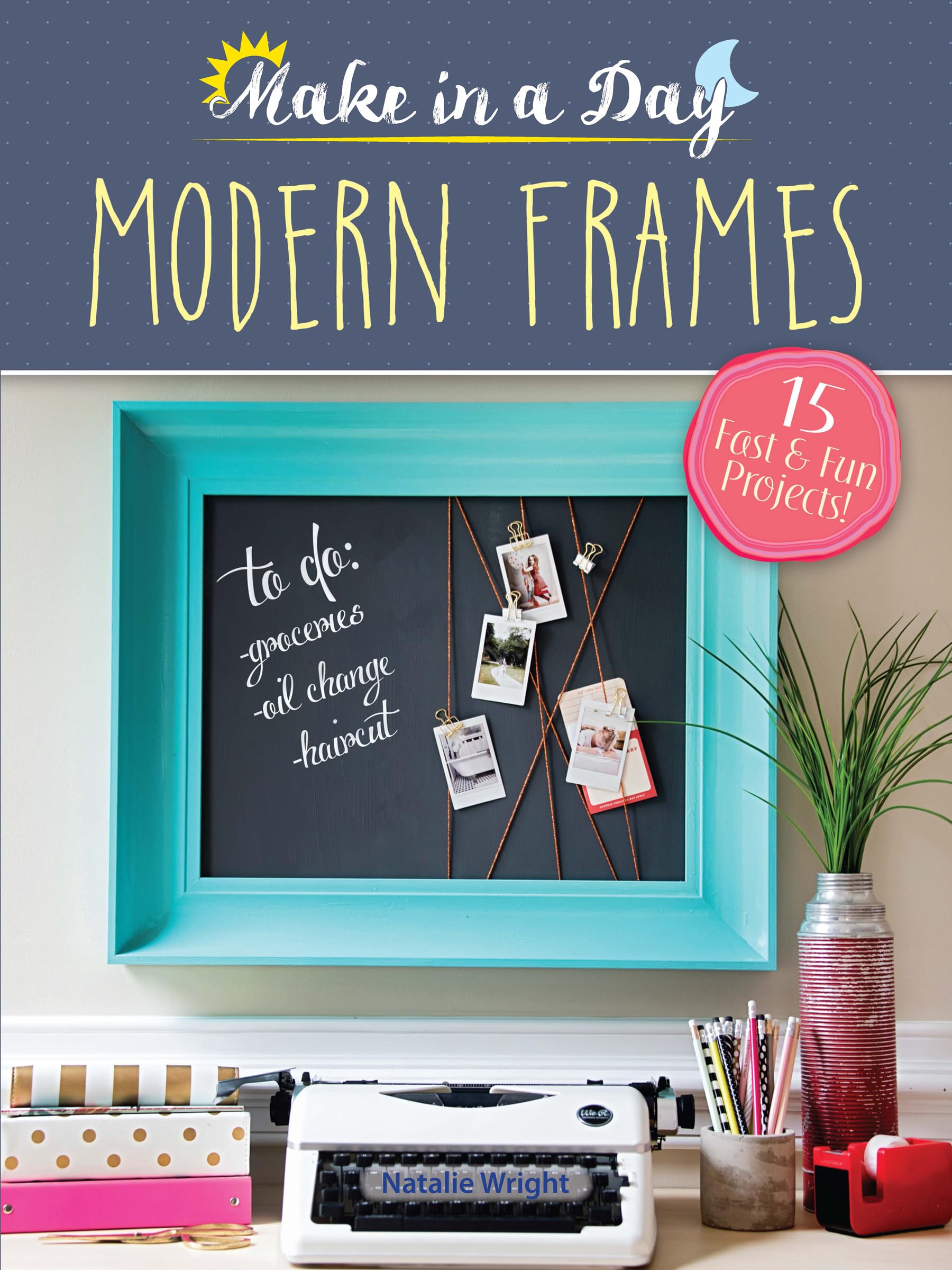Make in a Day: Modern Frames (Dover Crafts: Woodworking),Used