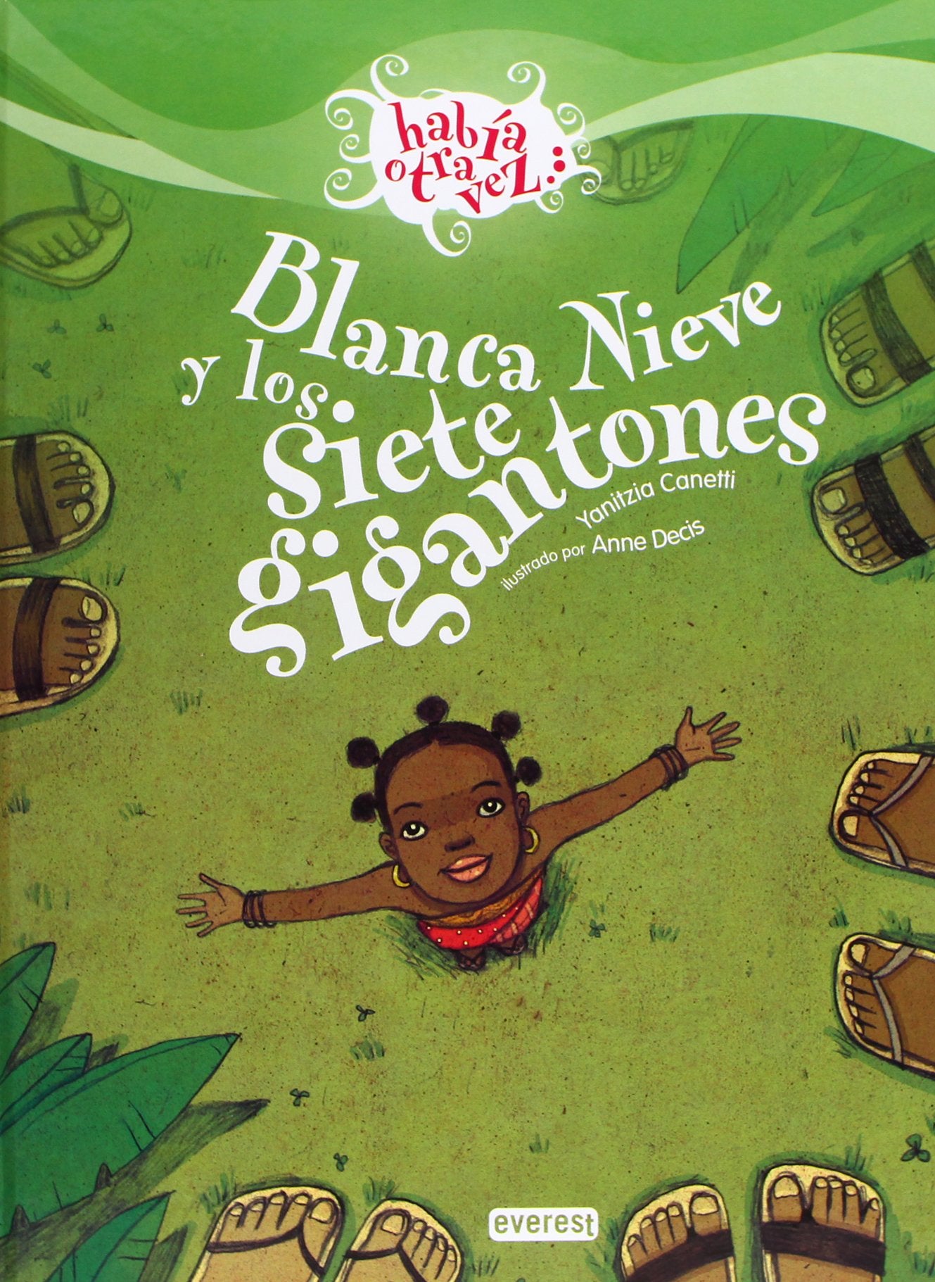 Blancanieves y los siete gigantones (Habia otra vez) (Spanish Edition),Used