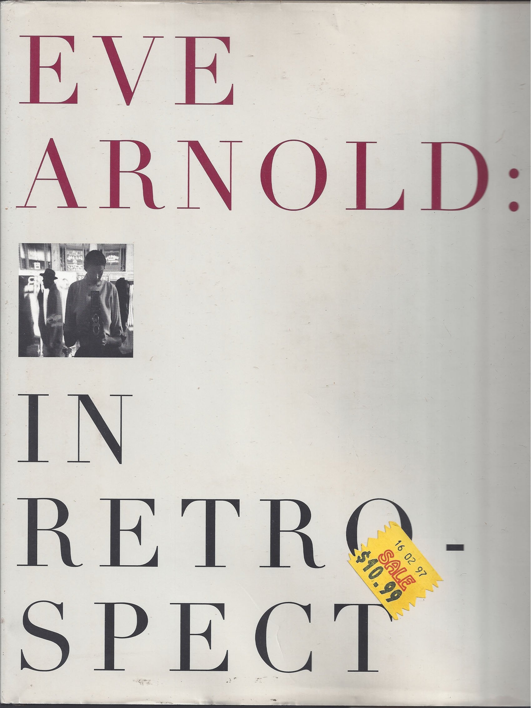 Eve Arnold: In Retrospect,Used