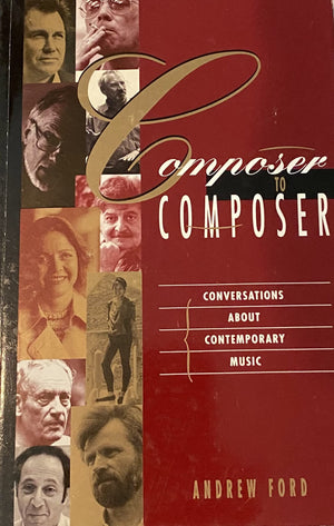 Composer to Composer: Conversations About Contemporary Music,Used