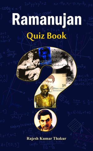 Ramanujan Quiz Book English  Srinivasa Ramanujan | An Inspirational Biography, Life Journey And Mathematical Contributions Of An Indian Mathematician